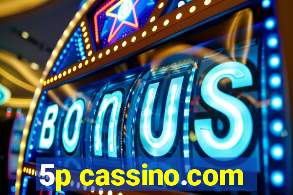 5p cassino.com